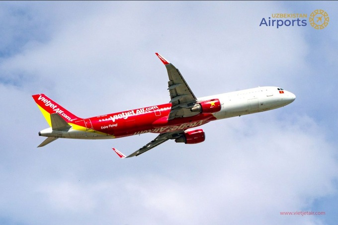 VietJet Air aviakompaniyasi Vetnamdan O‘zbekistonga to‘g‘ridan-to‘g‘ri reyslarni yo‘lga qo‘yadi