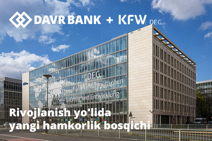 Davr Bank Германиянинг DEG корпорацияси билан шартнома имзолади