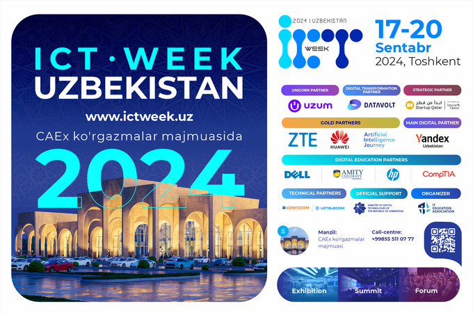 В Ташкенте пройдёт масштабное IT-мероприятие Центральной Азии — ICT WEEK Uzbekistan 2024